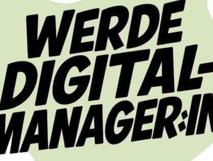 „Digital Jetzt!“ – Der Kompaktlehrgang zur/zum Digitalmanager:in startet im Herbst